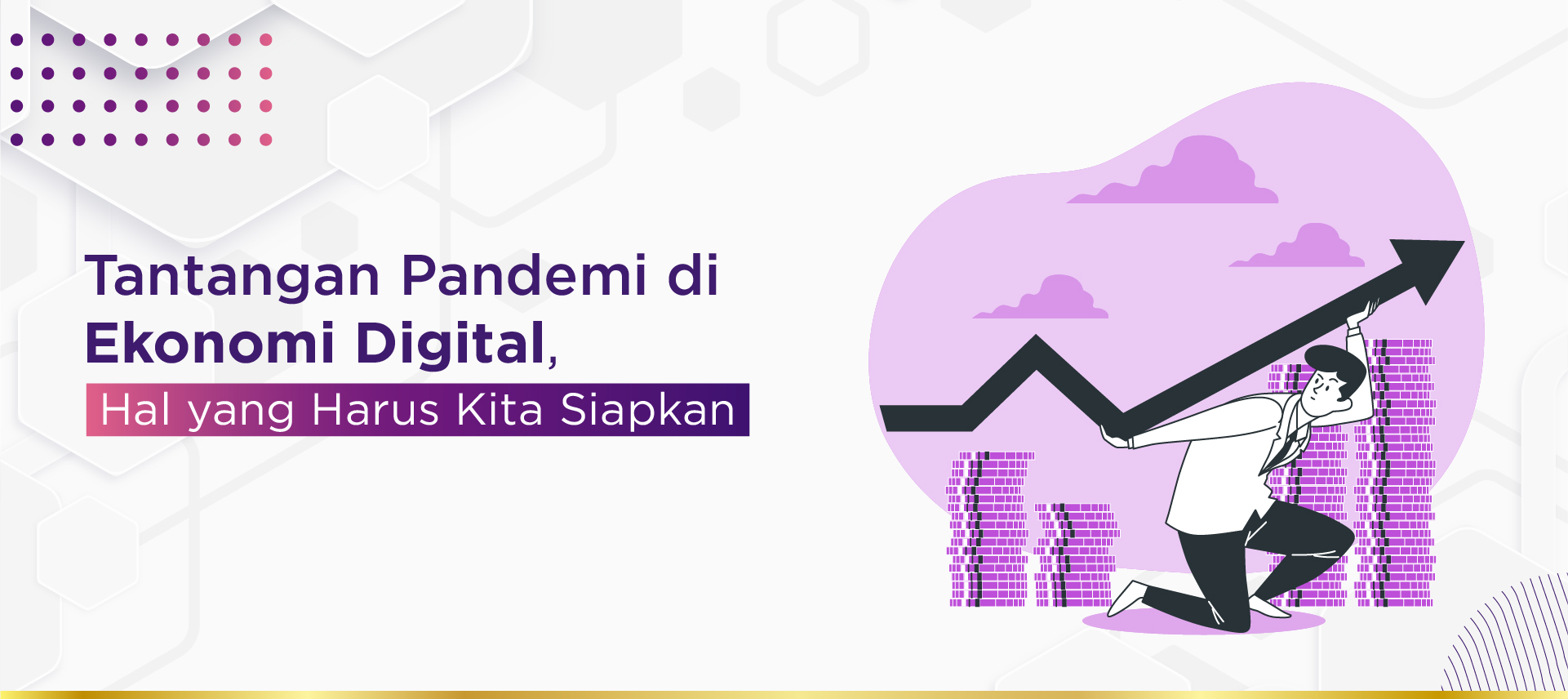 Tantangan Pandemi di Ekonomi Digital, Hal yang Harus Kita Siapkan